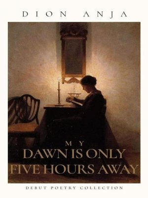 cover image of My Dawn Is Only Five Hours Away